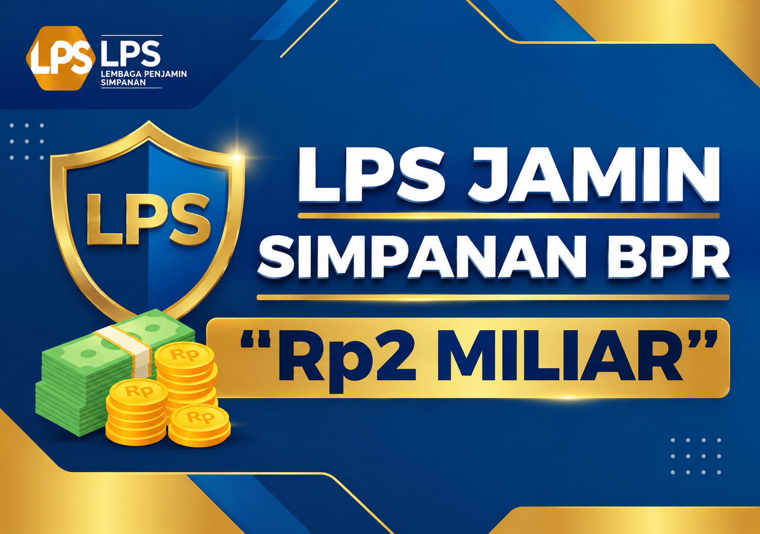 LPS Pertahankan Bunga Penjaminan: Simpanan di BPR Tetap Dijamin hingga Rp2 Miliar